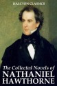 The Collected Novels of Nathaniel Hawthorne - Nathaniel Hawthorne