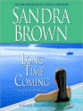 Long Time Coming (Audio) - Sandra Brown, Susan Denaker