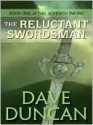 The Reluctant Swordsman - Dave Duncan