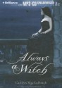 Always a Witch - Carolyn MacCullough, Hannah Friedman