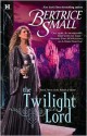 The Twilight Lord - Bertrice Small