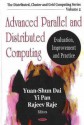 Advanced Parallel and Distributed Computing: Evaluation, Improvement and Practice - Yuan-Shun Dai