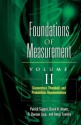 Foundations Of Measurement, Volume II: Geometrical, Threshold, and Probabilistic Representations (Foundations of Measurement, #2) - Patrick C. Suppes, David M. Kranz, R. Duncan Luce, Amos Tversky