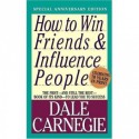 How to Win Friends & Influence People - Dale Carnegie