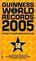 Guinness World Records 2005 (Guinness World Records) - Guinness World Records