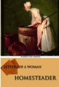 Letters of a Woman Homesteader (Annotated) - Elinore Pruitt Stewart