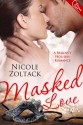 Masked Love (Regency Holiday Novella) - Nicole Zoltack