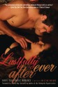 Lustfully Ever After: Fairy Tale Erotic Romance - Sylvia Day, Kristina Wright