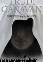 Priestess of the White - Trudi Canavan