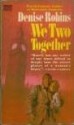 We Two Together - Denise Robins