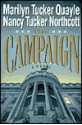 The Campaign - Marilyn Tucker Quayle, Nancy Tucker Northcott