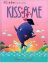 Kiss a Me Goes to School - Babette Douglas, Barry Rockwell