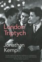 London Triptych - Jonathan Kemp