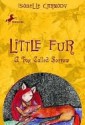 A Fox Called Sorrow (Little Fur Series #2) - Isobelle Carmody