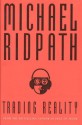 Trading Reality - Michael Ridpath