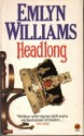 Headlong - Emlyn Williams