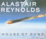 House of Suns - Alastair Reynolds, John Lee