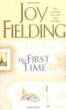 The First Time - Joy Fielding