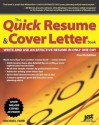 The Quick Resume & Cover Letter Book: Write and Use an Effective Resume in Only One Day (Quick Resume and Cover Letter Book) - Michael Farr