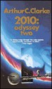 2010: Odyssey Two - Arthur C. Clarke