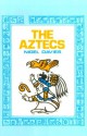 The Aztecs, a History - Nigel Davies