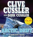 Arctic Drift - Richard Ferrone, Clive Cussler, Dirk Cussler