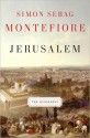 Jerusalem, The Biography - Simon Sebag Montefiore