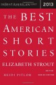 The Best American Short Stories 2013 - Elizabeth Strout, Heidi Pitlor