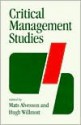 Critical Management Studies - Mats Alvesson, Hugh Willmott