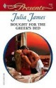 Bought for the Greek's Bed - Julia James