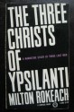 The Three Christs of Ypsilanti: A Psychological Study - Milton Rokeach