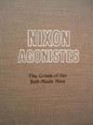 Nixon Agonistes: The Crisis of the Self-Made Man - Garry Wills