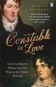 Constable in Love: Love, Landscape, Money and the Making of a Great Painter - Martin Gayford