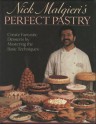 Nick Malgieri's Perfect Pastry - Nick Malgieri