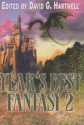 Year's Best Fantasy 2 - David G. Hartwell, Kathryn Cramer, Ursula K. Le Guin, Andy Duncan