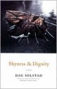 Shyness and Dignity - Dag Solstad, Sverre Lyngstad