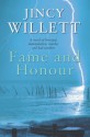 Fame And Honour - Jincy Willett