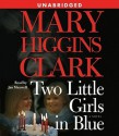 Two Little Girls in Blue - Mary Higgins Clark