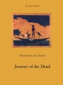 Journey of the Dead - Francois Augieras, Christopher Moncrieff, Christopher Moncrieff