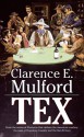 Tex - Clarence E. Mulford