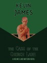 The Case of the Church Lane - Kevin James, Steven Rowley