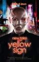 New Tales of the Yellow Sign - Robin D. Laws