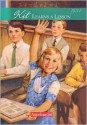 Kit Learns a Lesson: A School Story (American Girls Collection (Sagebrush)) - Valerie Tripp, Walter Rane