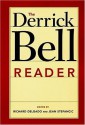 The Derrick Bell Reader - Richard Delgado, Jean Stefancic