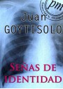 Señas de identidad - Juan Goytisolo