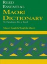 The Reed Essential Maori Dictionary - Margaret Sinclair