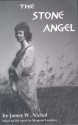 The Stone Angel - James W. Nichol, Margaret Laurence