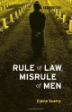 Rule of Law, Misrule of Men (Boston Review Books) - Elaine Scarry