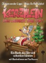 Kerzilein, kann Weihnacht Sünde sein?: Ein Buch, das Sie sich schenken können - (German Edition) - Jürgen von der Lippe, Klaus de Rottwinkel