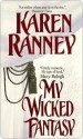 My Wicked Fantasy - Karen Ranney